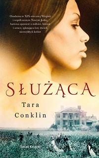 Tara Conklin &lsaquo;Służąca&rsaquo;