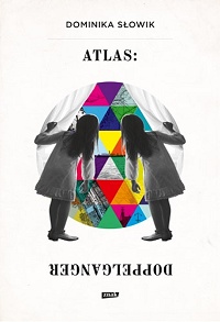 Dominika Słowik ‹Atlas: Doppelganger›