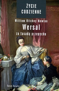 William Ritchey Newton ‹Wersal. Za fasadą przepychu›