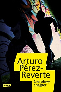 Arturo Pérez-Reverte ‹Cierpliwy snajper›