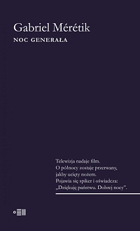 Gabriel Mérétik &lsaquo;Noc Generała&rsaquo;