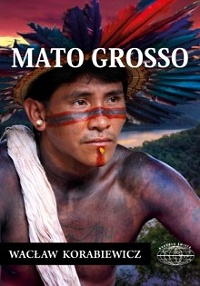 Wacław Korabiewicz ‹Mato Grosso›