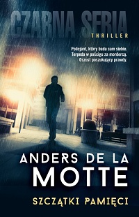 Anders de la Motte &lsaquo;Szczątki pamięci&rsaquo;