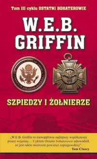 W.E.B. Griffin ‹Szpiedzy i żołnierze›