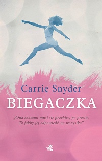 Carrie Snyder &lsaquo;Biegaczka&rsaquo;