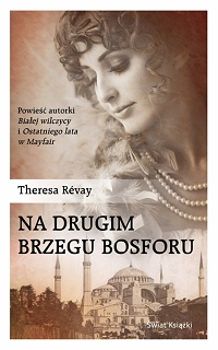 Theresa Révay ‹Na drugim brzegu Bosforu›
