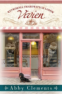Abby Clements ‹Wytwórnia smakowitych lodów Vivien›