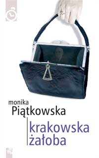 Monika Piątkowska ‹Krakowska żałoba›