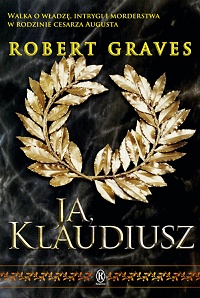 Robert Graves &lsaquo;Ja, Klaudiusz&rsaquo;