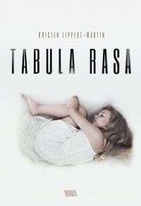 Kristen Lippert-Martin &lsaquo;Tabula Rasa&rsaquo;