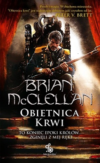 Brian McClellan ‹Obietnica krwi›