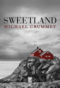 Michael Crummey ‹Sweetland›