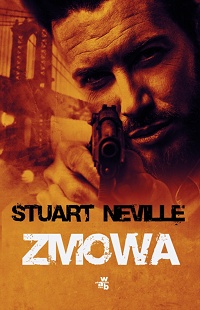 Stuart Neville &lsaquo;Zmowa&rsaquo;