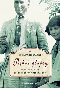 R. Clifton Spargo ‹Piękni głupcy›