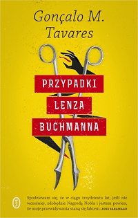 Gonçalo M. Tavares ‹Przypadki Lenza Buchmanna›