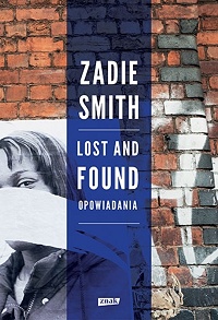 Zadie Smith ‹Lost and Found›