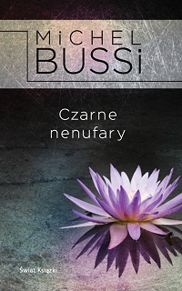 Michel Bussi &lsaquo;Czarne nenufary&rsaquo;