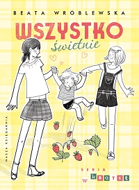 Beata Wróblewska ‹Wszystko świetnie›