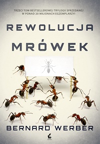 Bernard Werber ‹Rewolucja mrówek›