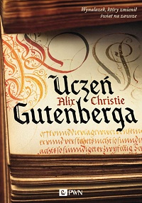 Alix Christie ‹Uczeń Gutenberga›