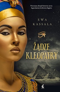 Ewa Kassala ‹Żądze Kleopatry›