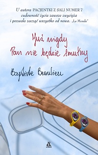 Baptiste Beaulieu ‹Już nigdy Pan nie będzie smutny›