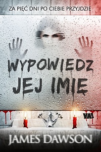 James Dawson &lsaquo;Wypowiedz jej imię&rsaquo;