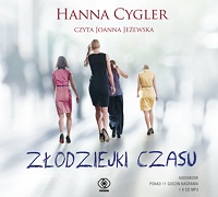 Hanna Cygler ‹Złodziejki czasu›