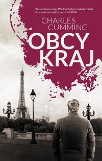 Charles Cumming &lsaquo;Obcy kraj&rsaquo;