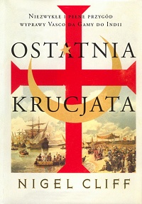 Nigel Cliff &lsaquo;Ostatnia krucjata&rsaquo;