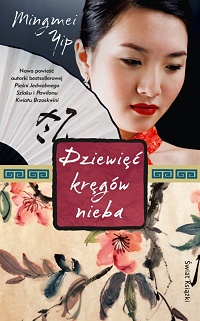 Mingmei Yip ‹Dziewięć kręgów nieba›