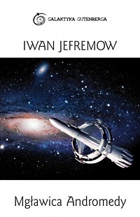 Iwan Jefremow ‹Mgławica Andromedy›