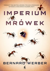 Bernard Werber &lsaquo;Imperium mrówek&rsaquo;