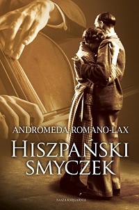Andromeda Romano-Lax ‹Hiszpański smyczek›