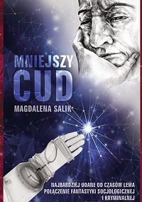 Magdalena Salik ‹Mniejszy cud›