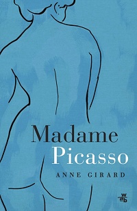Anne Girard &lsaquo;Madame Picasso&rsaquo;