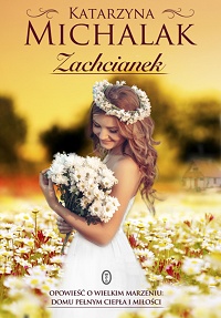 Katarzyna Michalak ‹Zachcianek›