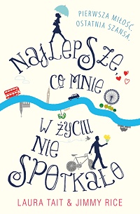 Laura Tait, Jimmy Rice &lsaquo;Najlepsze, co mnie w życiu nie spotkało&rsaquo;