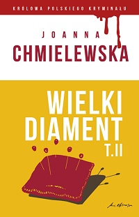 Joanna Chmielewska ‹Wielki diament. Tom II›