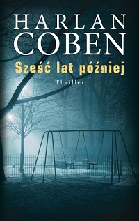 Harlan Coben ‹Sześć lat później›
