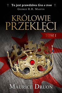 Maurice Druon ‹Królowie przeklęci. Tom I›