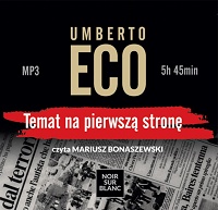 Umberto Eco ‹Temat na pierwszą stronę›