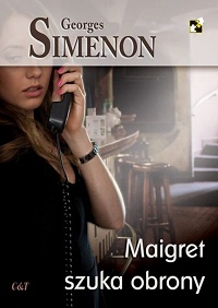 Georges Simenon ‹Maigret szuka obrony›