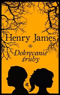 Henry James ‹Dokręcanie śruby›