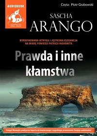 Sascha Arango &lsaquo;Prawda i inne kłamstwa&rsaquo;