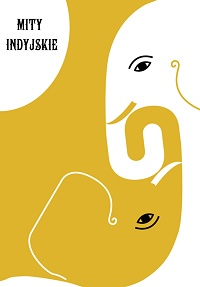 Krzysztof Mroziewicz ‹Mity indyjskie›