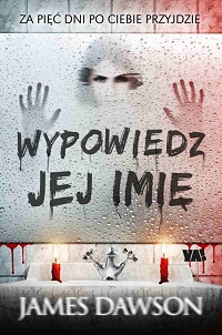 James Dawson &lsaquo;Wypowiedz jej imię&rsaquo;
