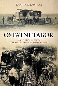 Jolanta Drużyńska ‹Ostatni tabor›