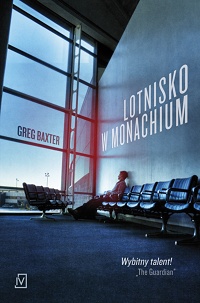 Greg Baxter &lsaquo;Lotnisko w Monachium&rsaquo;