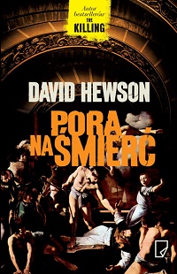 David Hewson ‹Pora na śmierć›